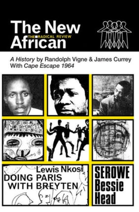 The New African: A History: The Radical Review