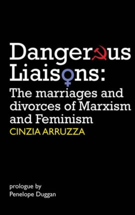 Dangerous Liaisons The Marriages and Divorces of