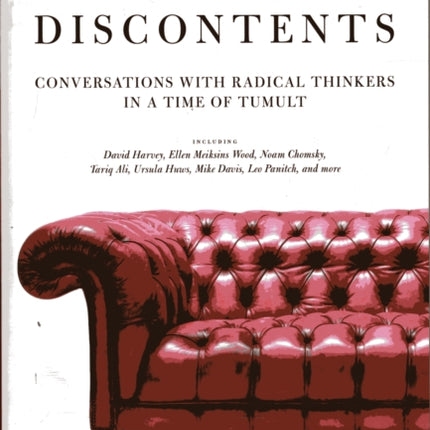 Capital and Its Discontents: Conversations with Radical Thinkers in a Time of Tumult