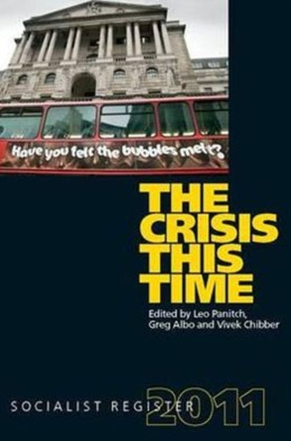 The Crisis This Time: Socialist Register 2011