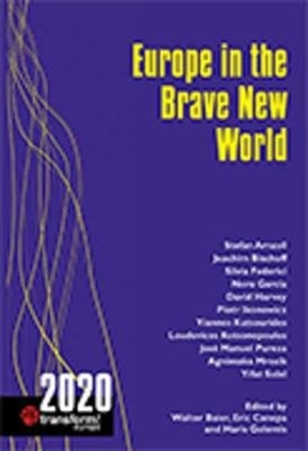 Europe in the Brave New World: Transform! 2020