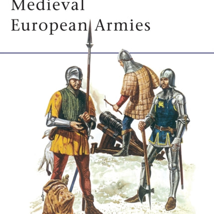 Medieval European Armies Men At Arms Series  50