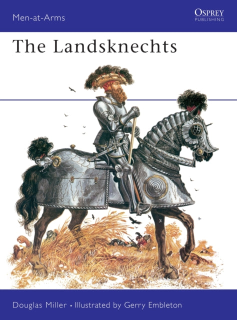The Landsknechts 58 MenatArms