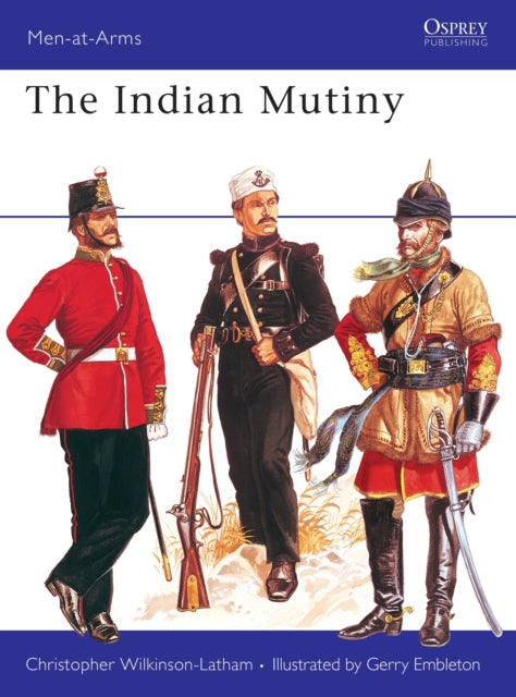 The Indian Mutiny No67 MenatArms