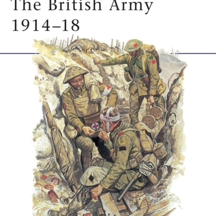 Men at Arms No 081  the British Army 1914  18