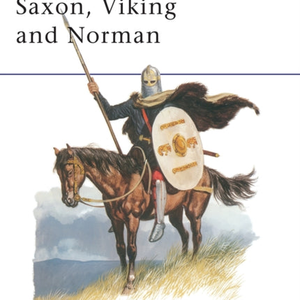 Saxon Viking and Norman