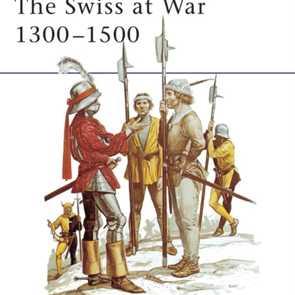 The Swiss at War 13001500