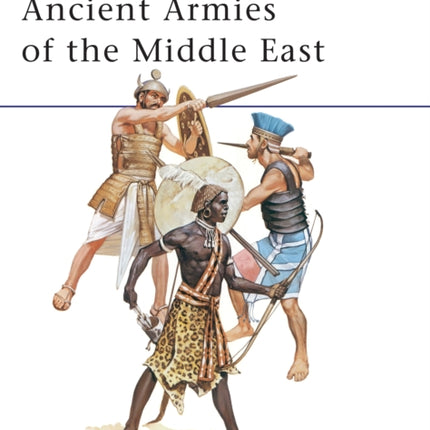 Ancient Armies of the Middle East