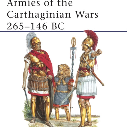 Men at Arms No 121  Armies of the Carthagian Wars