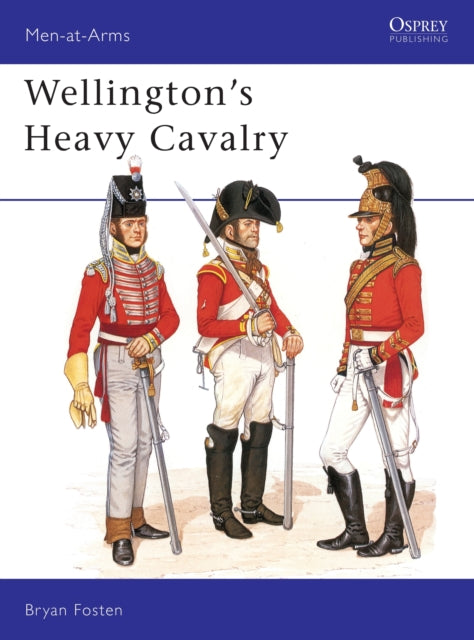 Wellingtons Heavy Cavalry