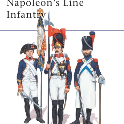 Napoleons Line Infantry
