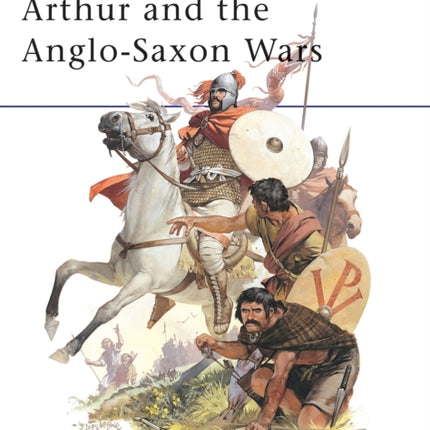 Arthur and the AngloSaxon Wars