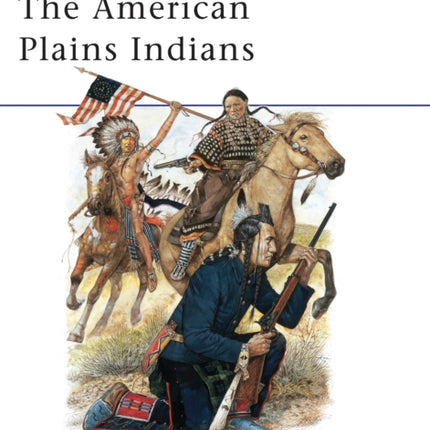 The American Plains Indians 163 MenatArms