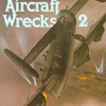 Dark Peak Aircraft Wrecks 2 Volume 2 02