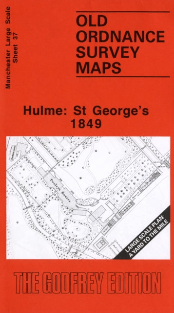 Hulme: St.George's 1849: Manchester Sheet 37