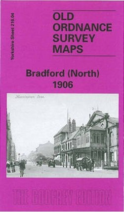 Bradford (North) 1906: Yorkshire Sheet 216.04