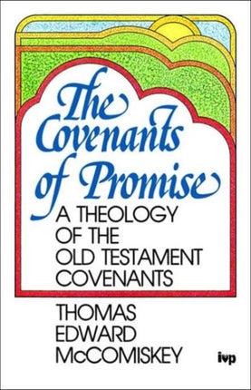 The Covenants of Promise