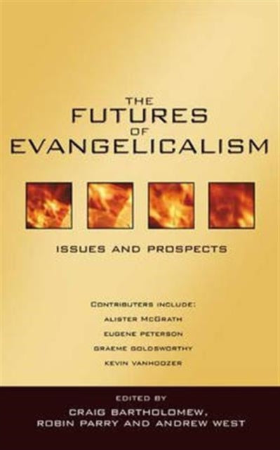 The Futures of evangelicalism