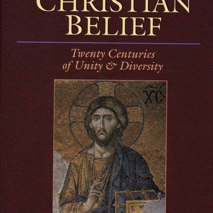 The Mosaic of Christian belief: Twenty Centuries Of Unity & Diversity