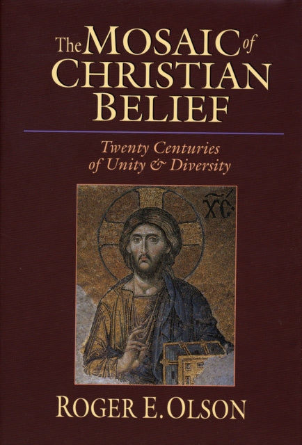 The Mosaic of Christian belief: Twenty Centuries Of Unity & Diversity