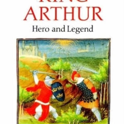 King Arthur: Hero and Legend