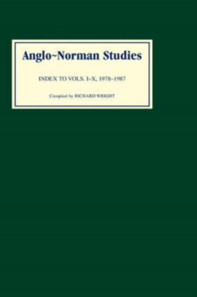 AngloNorman Studies  Index to Volumes I  X