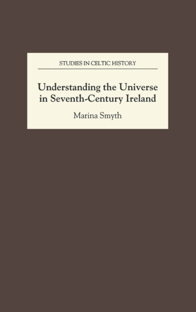 Understanding the Universe in Seventh-Century Ireland