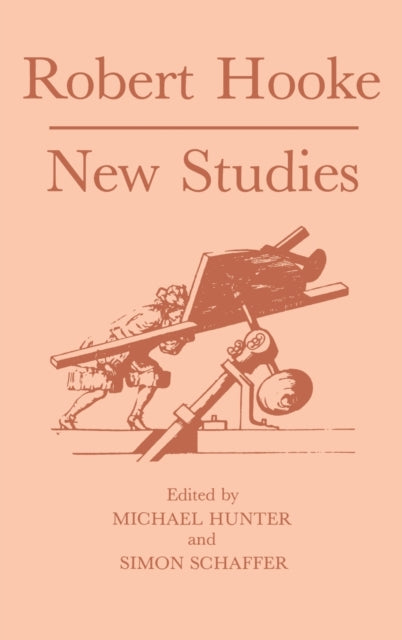 Robert Hooke: New Studies