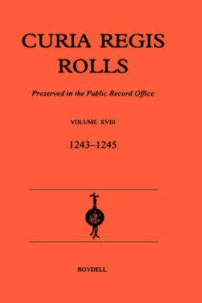 Curia Regis Rolls XVIII 27 Henry III to 30 Henry