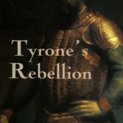 Tyrones Rebellion