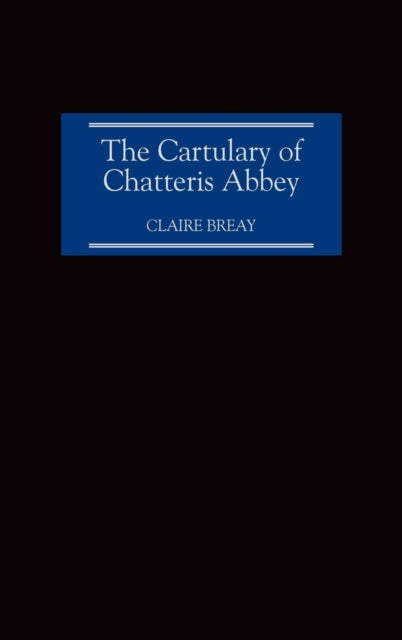 The Cartulary of Chatteris Abbey