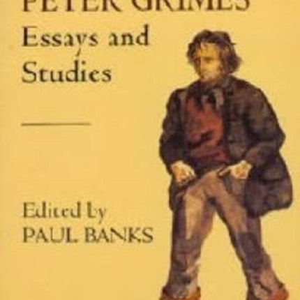 The Making of Peter Grimes: Essays