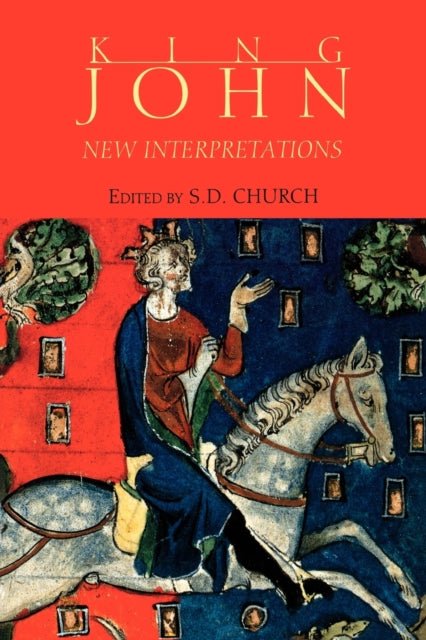 King John: New Interpretations