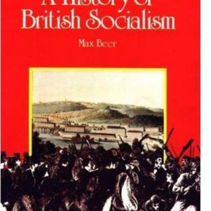 A History of British Socialism