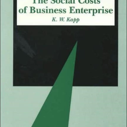 The Social Costs of Business Enterprise Socialist Renewal Library