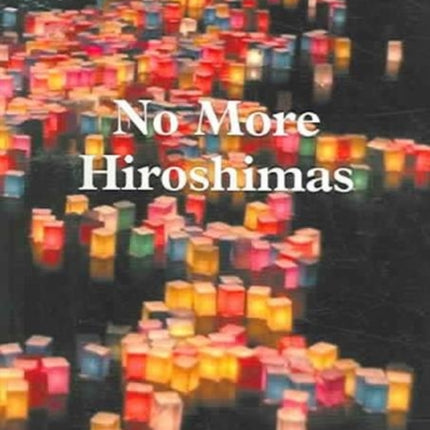 No More Hiroshimas