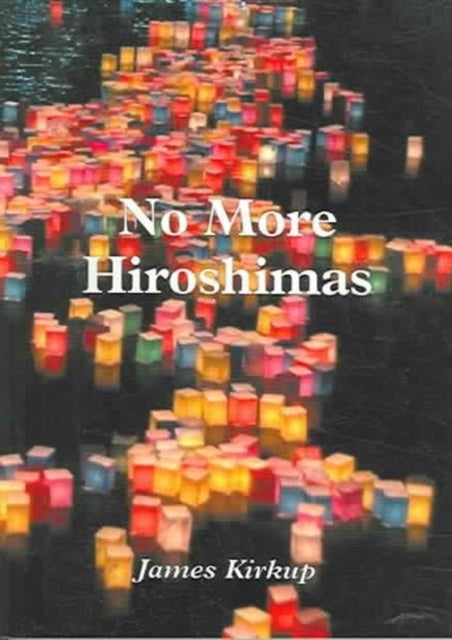 No More Hiroshimas