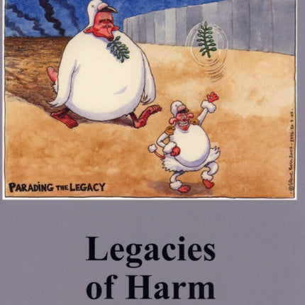 Legacies of Harm