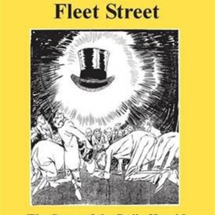 Miracle of Fleet Street: The Story of the "Daily Herald"