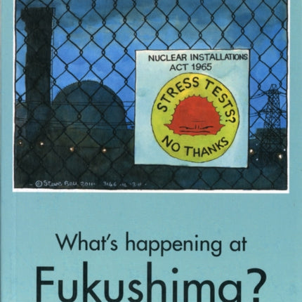 What's Happening at Fukushima?