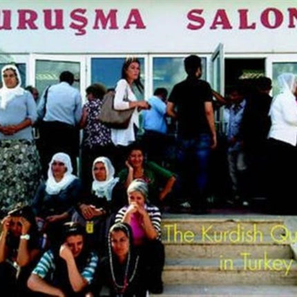 The Kurdish Question in Turkey