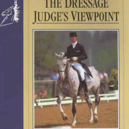 Dressage Judges Viewpoint