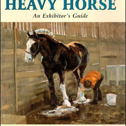 Showing the Heavy Horse