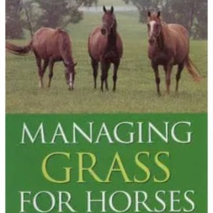 Managing Grass for Horses