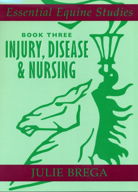 Essential Equine Studies Book Three  Disease and