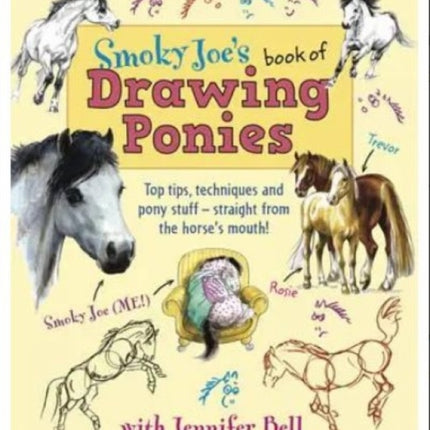 Smoky Joes Book of Drawing Ponies