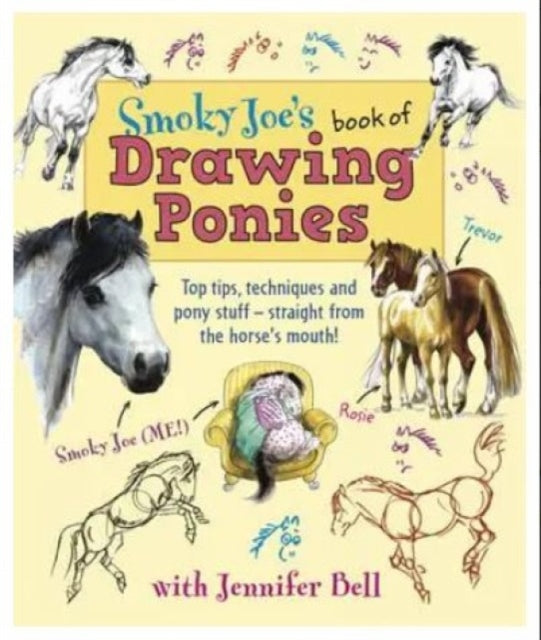 Smoky Joes Book of Drawing Ponies