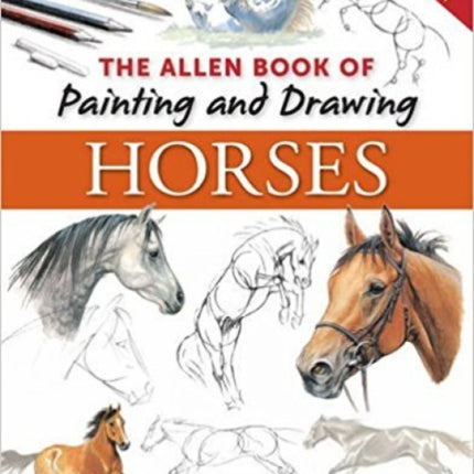 Allen Book of Painting and Drawing Horses