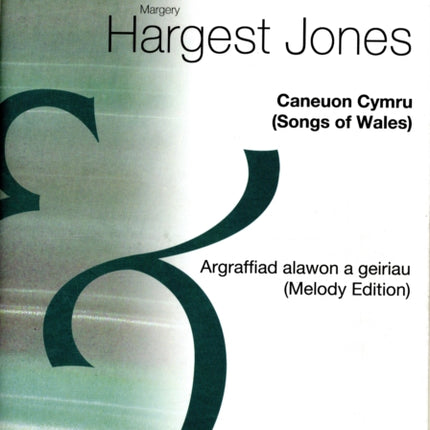 Caneuon Cymru Argraffiad Alawon a Geiriau  Casgliad Arbennig 51 Alawon Cenedlaethol Gydar Geiriau Cymraeg Songs of