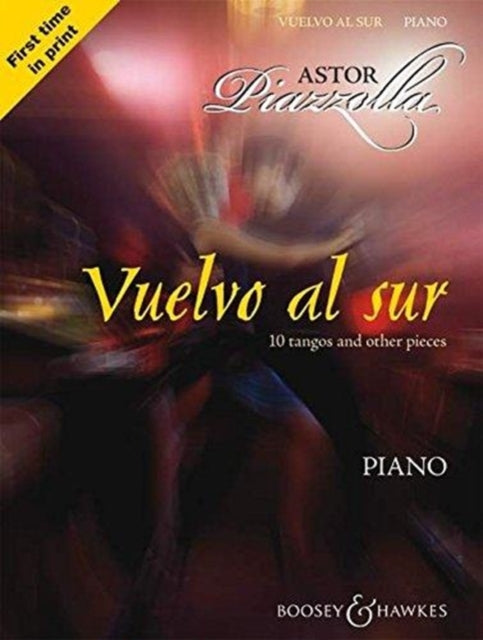 Vuelvo al Sur Piano: 10 Tangos and Other Pieces